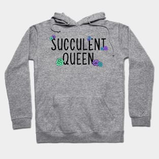 Succulent Queen Hoodie